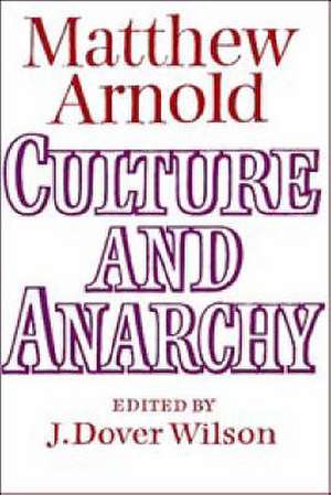 Culture and Anarchy: Landmarks in the History of Education de Matthew Arnold