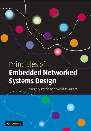 Principles of Embedded Networked Systems Design de Gregory J. Pottie