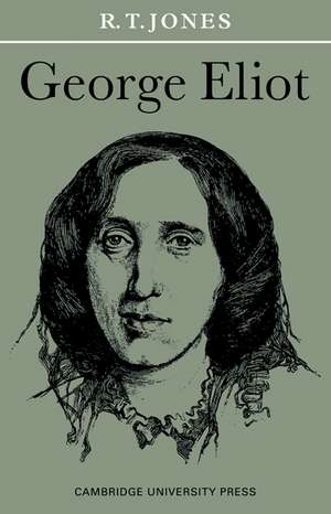 George Eliot de R. T. Jones