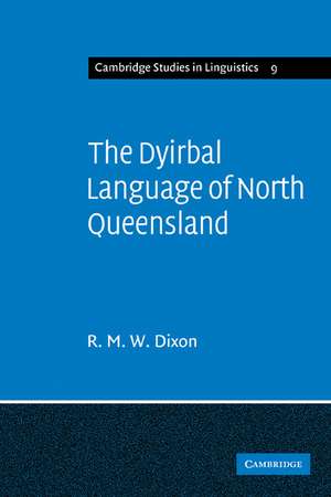 The Dyirbal Language of North Queensland de R. M. W. Dixon