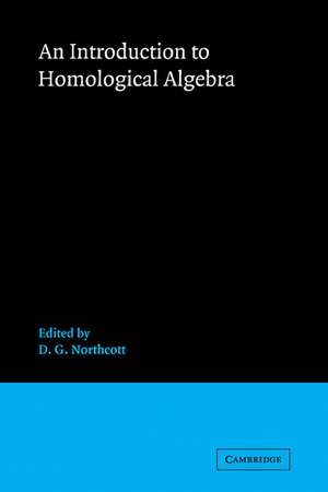 An Introduction to Homological Algebra de Northcott