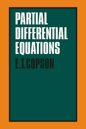 Partial Differential Equations de E. T. Copson