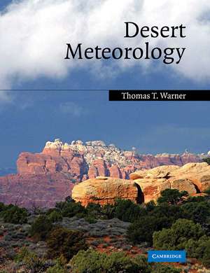 Desert Meteorology de Thomas T. Warner