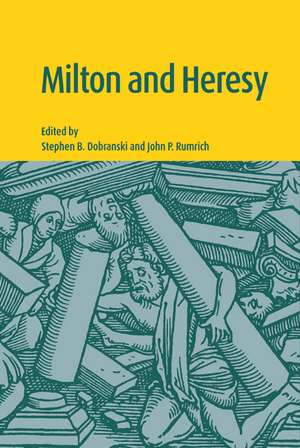 Milton and Heresy de Stephen B. Dobranski