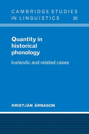 Quantity in Historical Phonology: Icelandic and Related Cases de Kristján Árnason