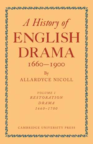 History of English Drama, 1660–1900 de Nicoll