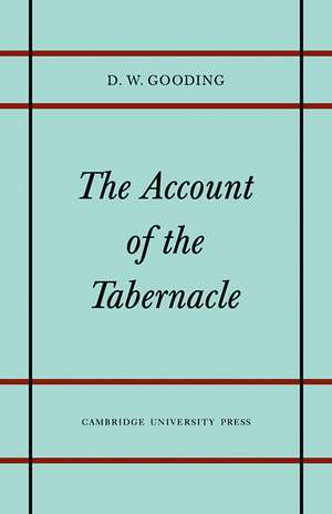 The Account of the Tabernacle: Translation and Textual Problems of the Greek Exodus de D. W. Gooding