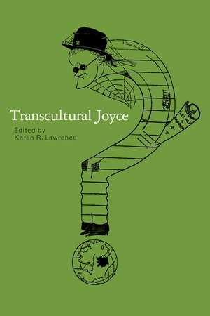 Transcultural Joyce de Karen R. Lawrence