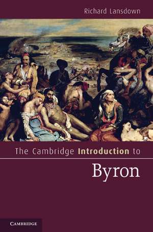 The Cambridge Introduction to Byron de Richard Lansdown