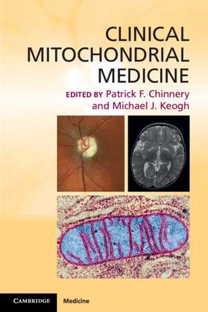 Clinical Mitochondrial Medicine de Patrick F. Chinnery