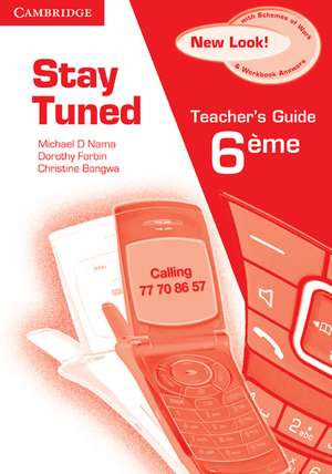 Stay Tuned Teachers Book for 6 éme de Michael D. Nama