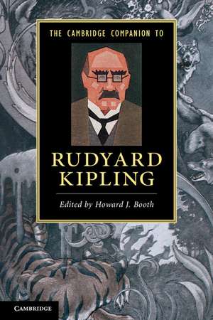 The Cambridge Companion to Rudyard Kipling de Howard J. Booth