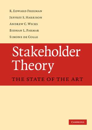 Stakeholder Theory: The State of the Art de R. Edward Freeman