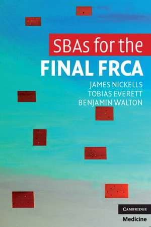 SBAs for the Final FRCA de James Nickells