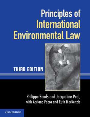 Principles of International Environmental Law de Professor Philippe Sands