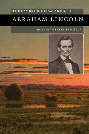 The Cambridge Companion to Abraham Lincoln de Shirley Samuels