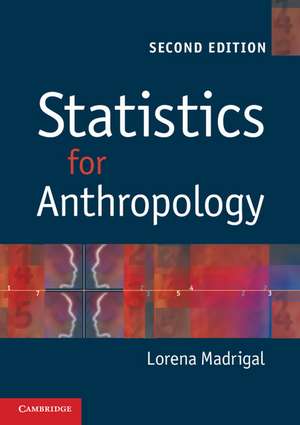 Statistics for Anthropology de Lorena Madrigal