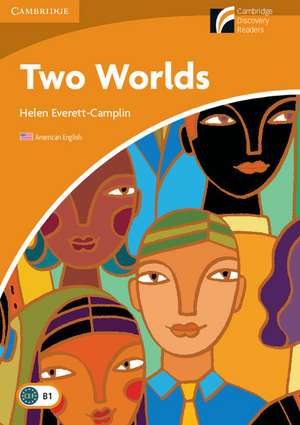 Two Worlds Level 4 Intermediate American English de Helen Everett-Camplin