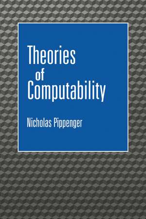 Theories of Computability de Nicholas Pippenger