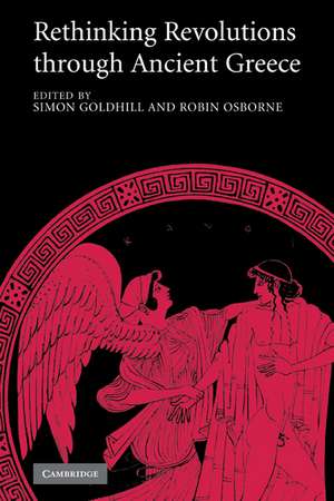 Rethinking Revolutions through Ancient Greece de Simon Goldhill