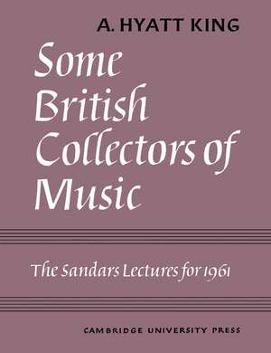 Some British Collectors of Music c.1600–1960 de A. Hyatt King