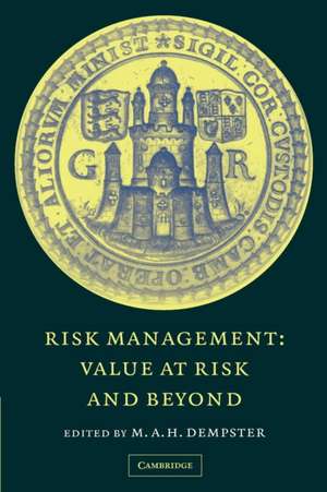 Risk Management: Value at Risk and Beyond de M. A. H. Dempster