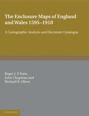 The Enclosure Maps of England and Wales 1595–1918: A Cartographic Analysis and Electronic Catalogue de Roger J. P. Kain