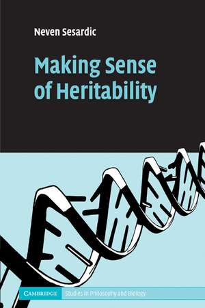 Making Sense of Heritability de Neven Sesardic