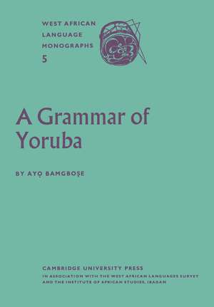 A Grammar of Yoruba de Ayọ Bamgbose