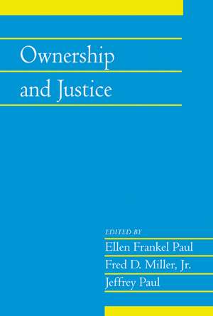 Ownership and Justice: Volume 27, Part 1 de Ellen Frankel Paul