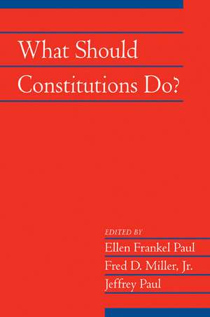 What Should Constitutions Do? de Ellen Frankel Paul