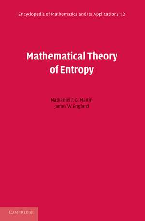 Mathematical Theory of Entropy de Nathaniel F. G. Martin