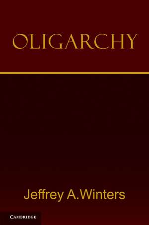 Oligarchy de Jeffrey A. Winters