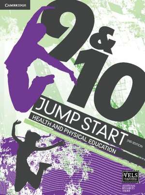 Jump Start 9 and 10 Health and Physical Education de Sally Lasslett