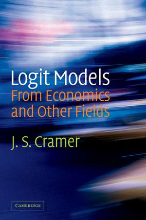 Logit Models from Economics and Other Fields de J. S. Cramer