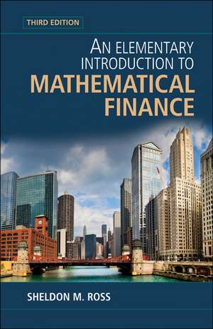 An Elementary Introduction to Mathematical Finance de Sheldon M. Ross