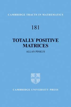 Totally Positive Matrices de Allan Pinkus