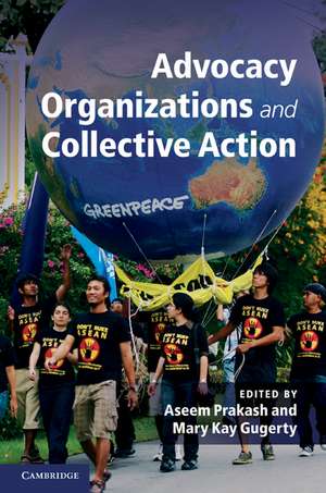 Advocacy Organizations and Collective Action de Aseem Prakash