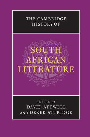 The Cambridge History of South African Literature de David Attwell