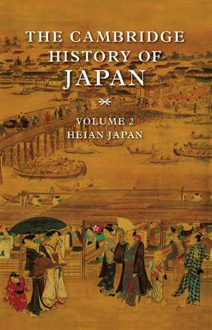 The Cambridge History of Japan de Donald H. Shively