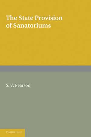 The State Provision of Sanatoriums de S. V. Pearson