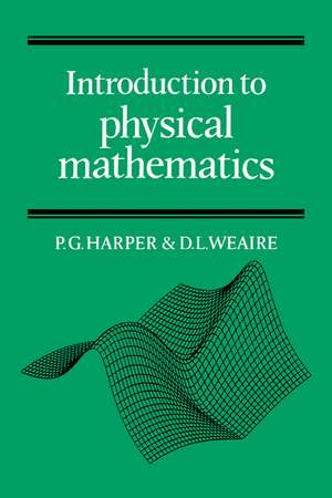 Introduction to Physical Mathematics de P.G. Harper