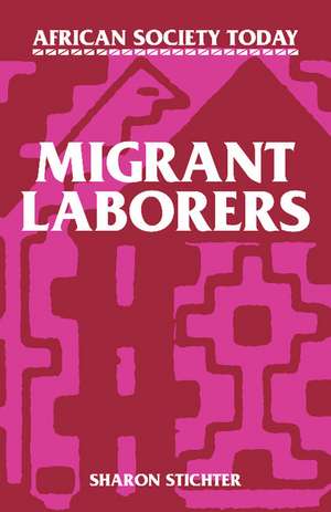 Migrant Laborers de Sharon Stichter