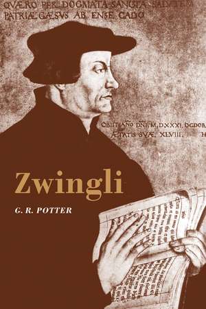 Zwingli de G. R. Potter