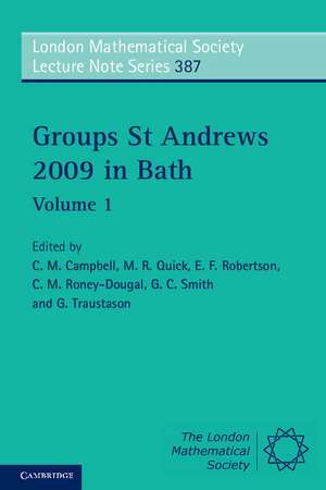 Groups St Andrews 2009 in Bath: Volume 1 de C. M. Campbell