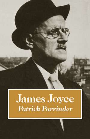 James Joyce de Patrick Parrinder