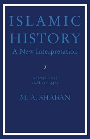 Islamic History de M. A. Shaban