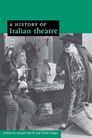 A History of Italian Theatre de Joseph Farrell