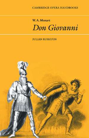 W. A. Mozart: Don Giovanni de Julian Rushton