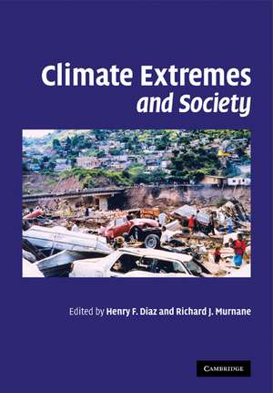 Climate Extremes and Society de Henry F. Diaz